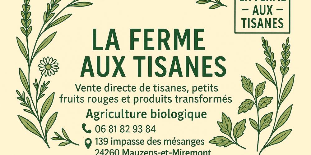  La ferme aux tisanes (Nouvelle-Aquitaine, Dordogne)